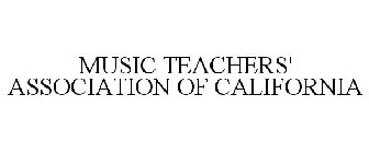 MUSIC TEACHERS' ASSOCIATION OF CALIFORNIA