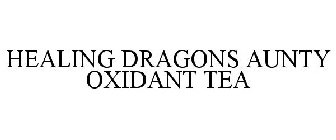 HEALING DRAGONS AUNTY OXIDANT TEA