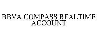 BBVA COMPASS REALTIME ACCOUNT