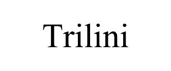 TRILINI