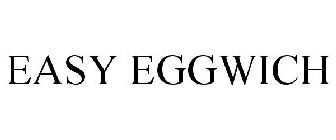 EASY EGGWICH