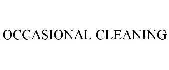 OCCASIONAL CLEANING