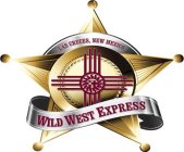 WILD WEST EXPRESS - LAS CRUCES, NEW MEXICO