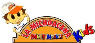 LA MICHOACANA MEAT MARKET KIDS RAFITA