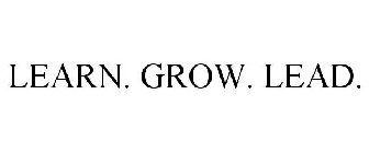 LEARN. GROW. LEAD.