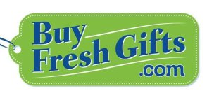 BUY FRESH GIFTS.COM