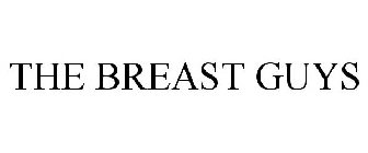 THE BREAST GUYS
