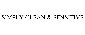 SIMPLY CLEAN & SENSITIVE