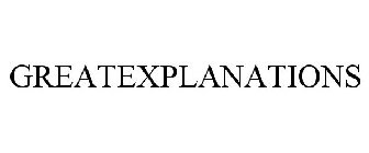 GREATEXPLANATIONS