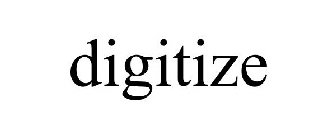 DIGITIZE