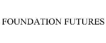 FOUNDATION FUTURES