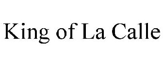 KING OF LA CALLE