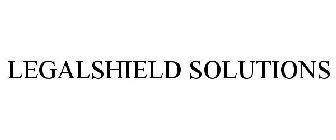 LEGALSHIELD SOLUTIONS