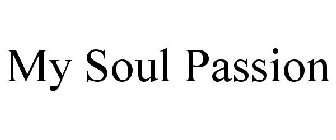 MY SOUL PASSION