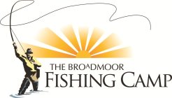 THE BROADMOOR FISHING CAMP