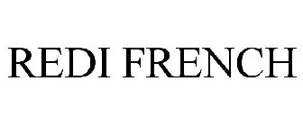 REDI FRENCH