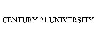 CENTURY 21 UNIVERSITY