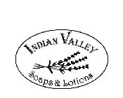 INDIAN VALLEY SOAPS & LOTIONS