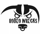 RODEO WRECKS