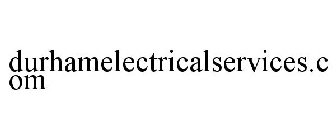 DURHAMELECTRICALSERVICES.COM