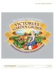 VICTORIA'S GARDEN GROWN