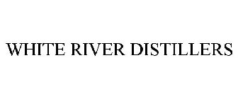 WHITE RIVER DISTILLERS