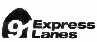 91 EXPRESS LANES