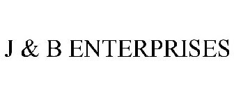 J & B ENTERPRISES