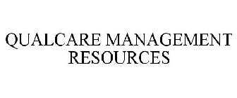 QUALCARE MANAGEMENT RESOURCES