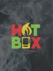 HOT BOX