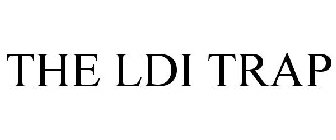 THE LDI TRAP