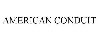 AMERICAN CONDUIT