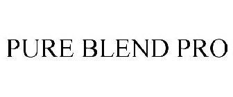 PURE BLEND PRO