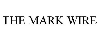 THE MARK WIRE