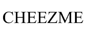 CHEEZME