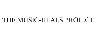 THE MUSIC-HEALS PROJECT