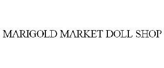 MARIGOLD MARKET DOLL SHOP