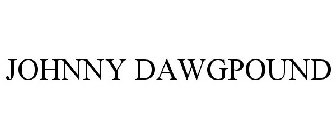 JOHNNY DAWGPOUND