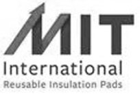 MIT INTERNATIONAL REUSABLE INSULATION PADSDS