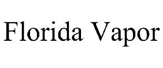 FLORIDA VAPOR