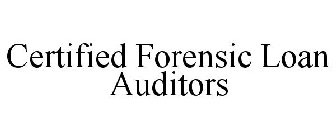 CERTIFIED FORENSIC LOAN AUDITORS