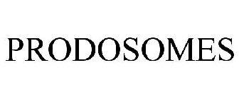 PRODOSOMES