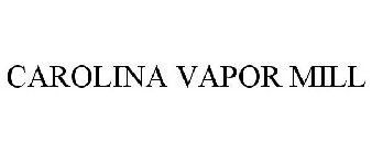 CAROLINA VAPOR MILL