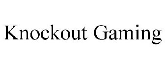KNOCKOUT GAMING