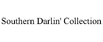 SOUTHERN DARLIN' COLLECTION