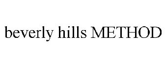 BEVERLY HILLS METHOD