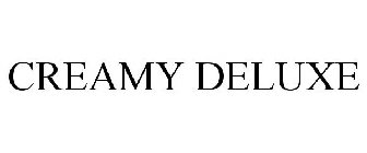 CREAMY DELUXE