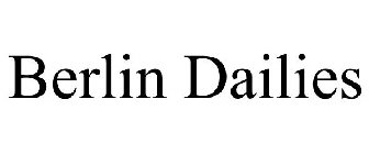 BERLIN DAILIES