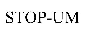 STOP-UM