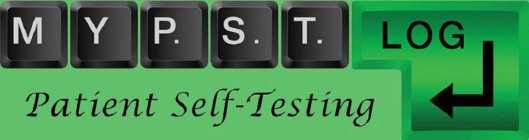 MYPST LOG AND PATIENT SELF TESTING